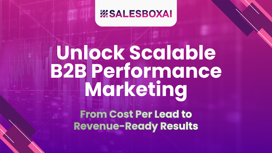 B2B Performance Marketing: Complete Guide for 2026