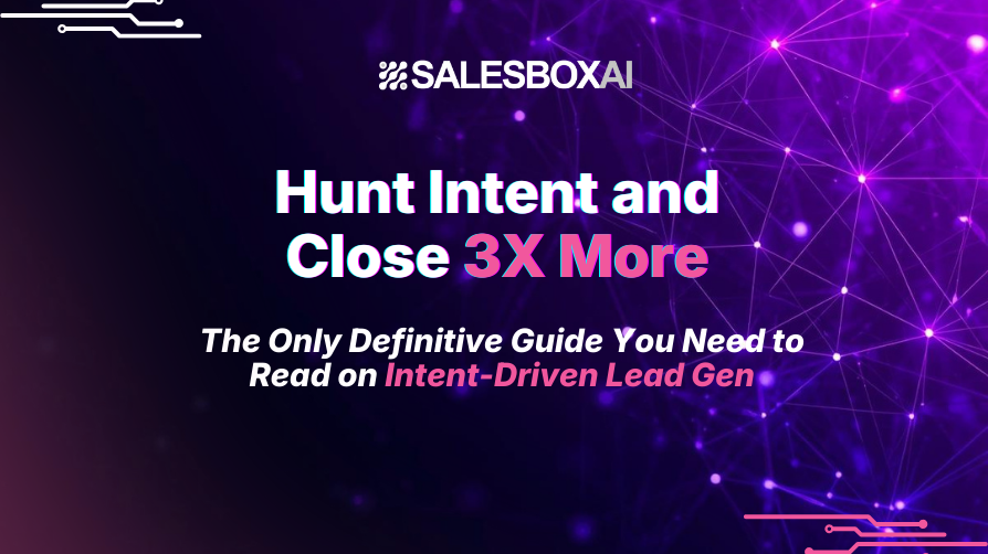 Intent-Driven Lead Generation: The Complete 2026 Guide