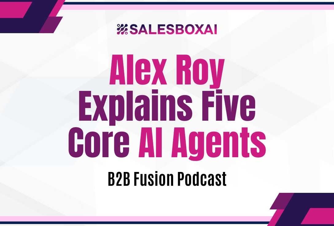 SalesboxAI's CEO Alex Roy outlines five role-based AI agents